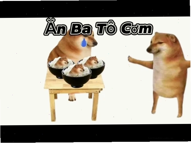 ăn ba tô cơm meme Hài hước với ăn ba tô cơm meme trên mạng