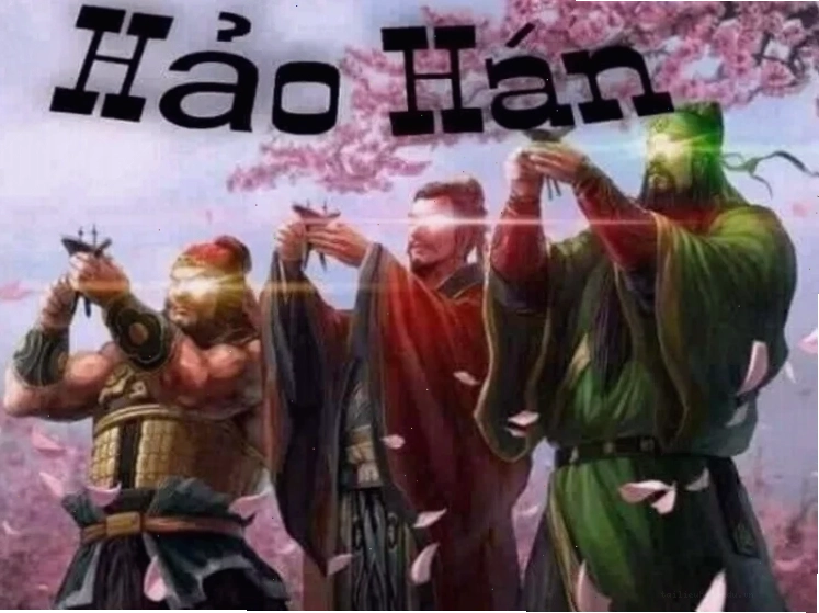 hảo hán meme độc đáo hảo hán meme độc đáo