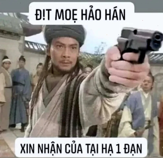 hảo hán meme thú vị hảo hán meme thú vị