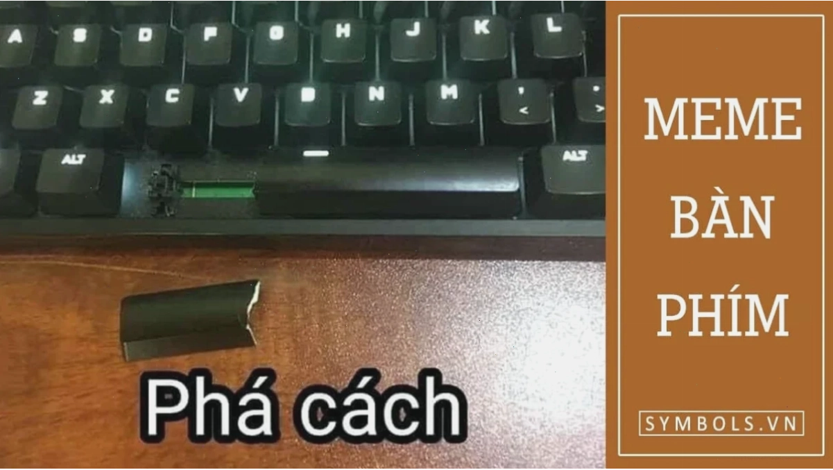 meme cuối hết cách rồi meme bàn phím kết thúc