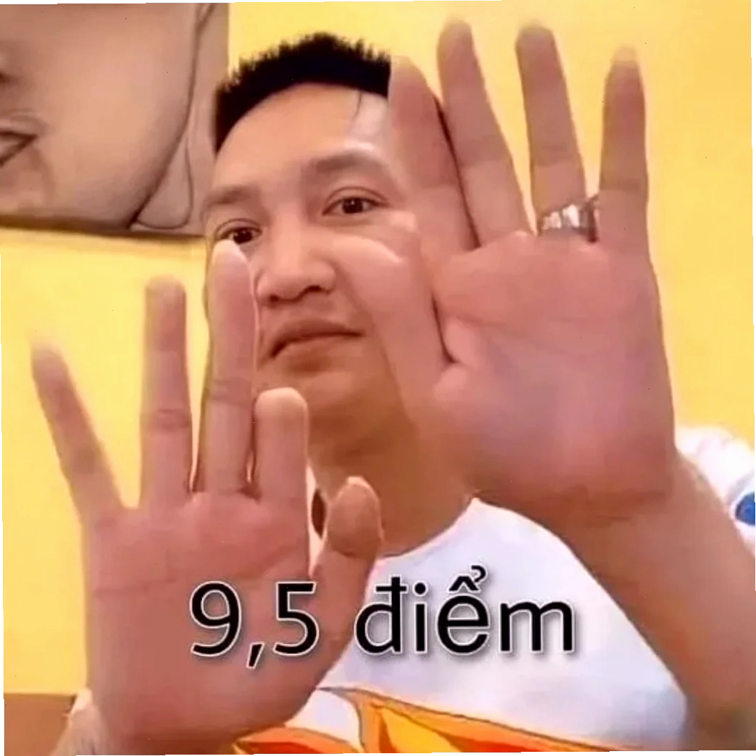 Meme 9.5 điểm Meme 9.5 điểm giao tiếp