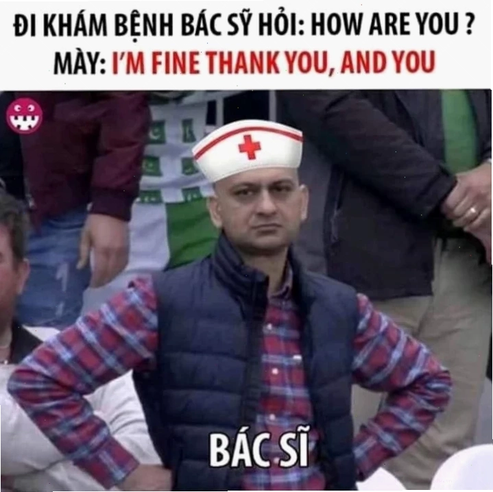 meme bác sĩ meme bác sĩ