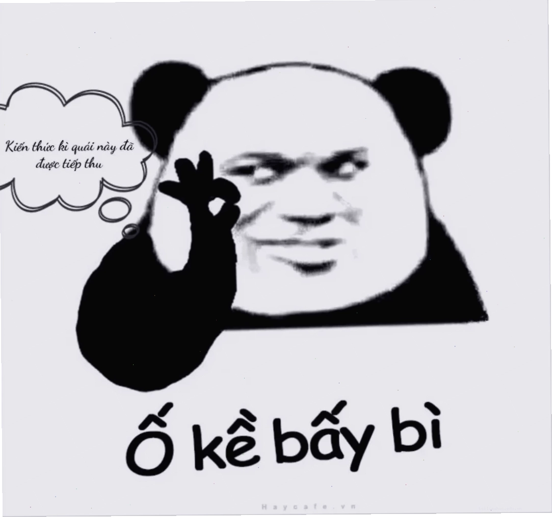 Học bài hiệu quả meme kiến thức này đã được tiếp thu khi học bài