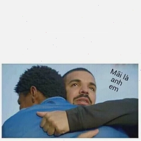 meme mãi là anh em meme mãi là anh em