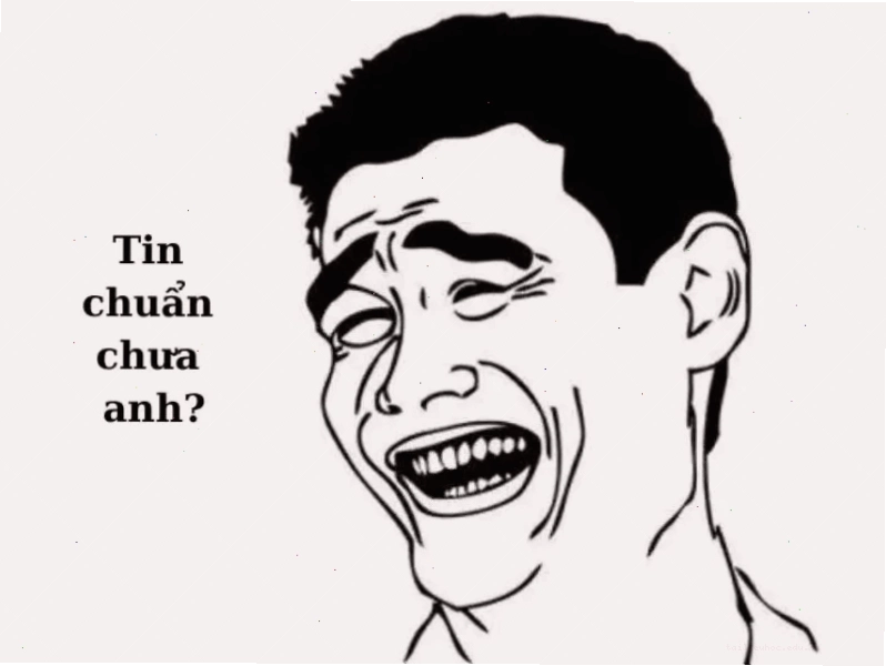 biến thể meme tin chuẩn chưa anh meme tin chuẩn chưa anh biến thể hài hước
