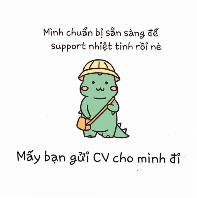 Meme cho ứng viên meme tuyển dụng cho ứng viên