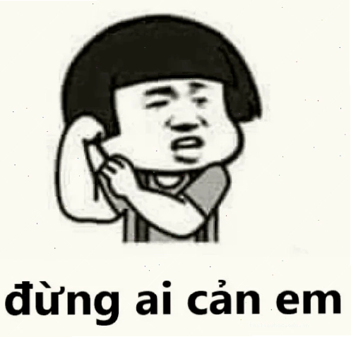 Tình huống hài Tình huống hài với meme đừng cản tao